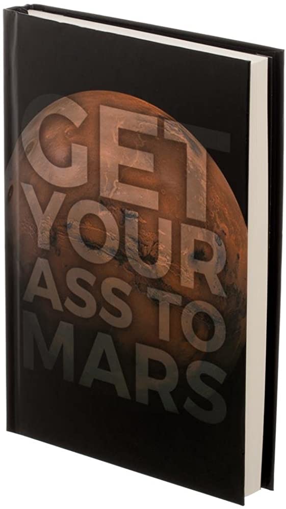 NASA "Get Your Ass to Mars" Better Journal Notebook Travel Novelty Gift